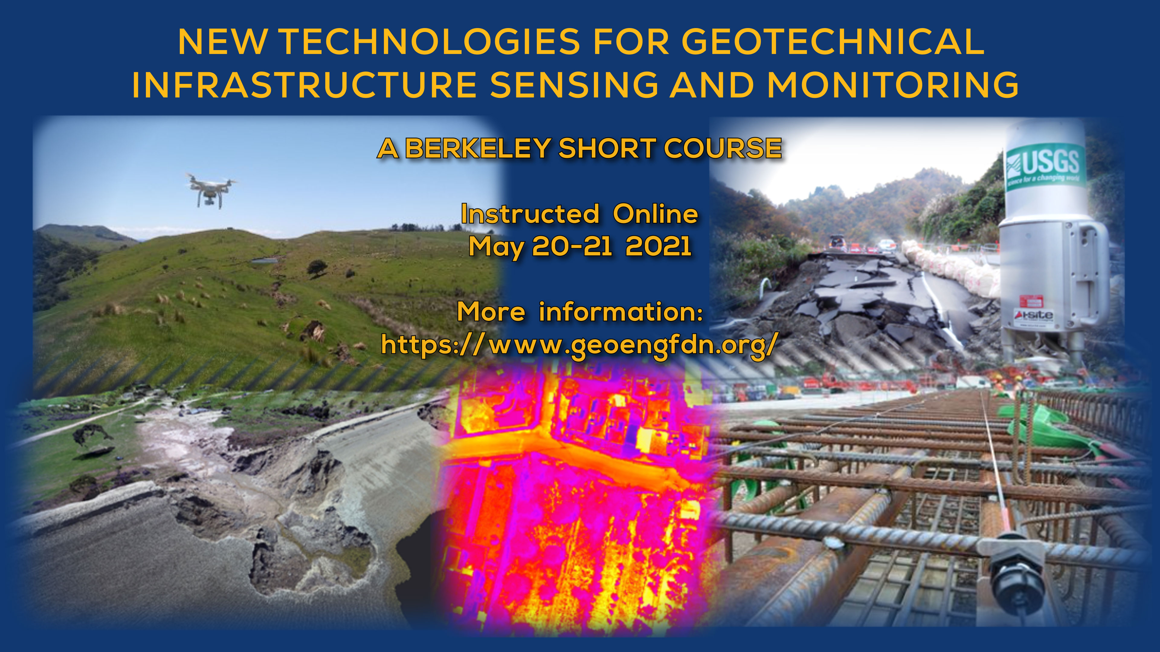 May 20-21 2021 Short Course on "New Technologies for Geotechnical Infrastructure Sensing and Monitoring"